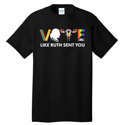 Uterus Feminist Lgbt Vote Like Ruth Sent You Tall T-Shirt