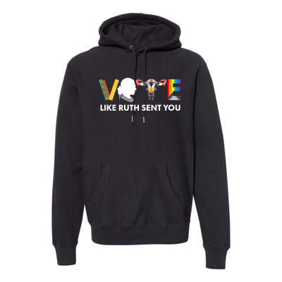 Uterus Feminist Lgbt Vote Like Ruth Sent You Premium Hoodie