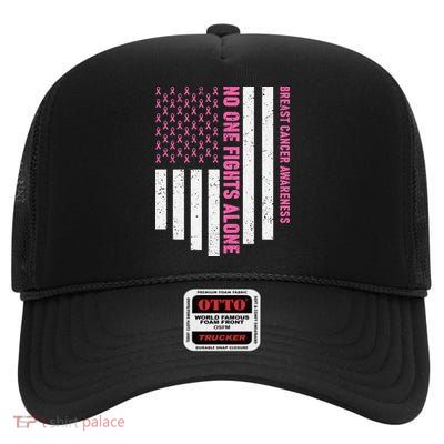 USA Flag No One Fight Alone Breast Caner Awareness High Crown Mesh Back Trucker Hat