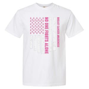 USA Flag No One Fight Alone Breast Caner Awareness Garment-Dyed Heavyweight T-Shirt