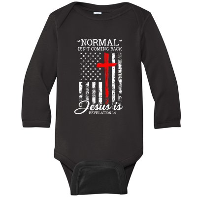 USA Flag Normal Isn't Coming Back But Jesus Is Revelation 14 Baby Long Sleeve Bodysuit