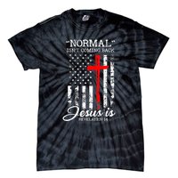 USA Flag Normal Isn't Coming Back But Jesus Is Revelation 14 Tie-Dye T-Shirt