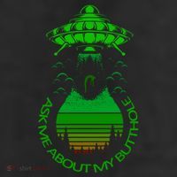 UFO Adduction As Me About My Butthole Beanie