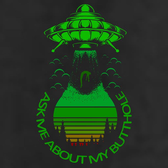 UFO Adduction As Me About My Butthole Trucker Hat