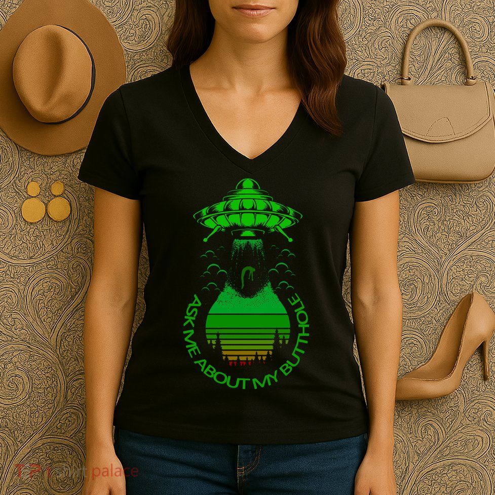 UFO Adduction As Me About My Butthole Women's V-Neck T-Shirt