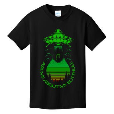 UFO Adduction As Me About My Butthole Kids T-Shirt