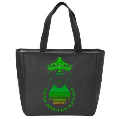 UFO Adduction As Me About My Butthole Zip Tote Bag