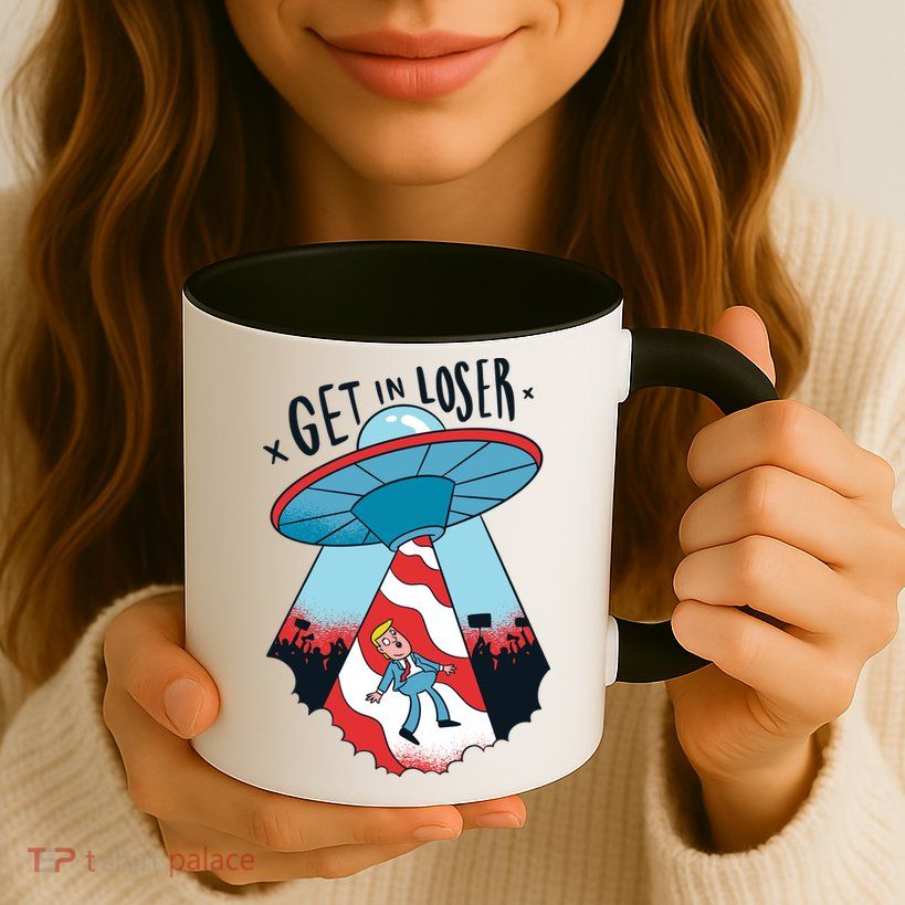 UFO Aliens Abducted Trump Get In Loser Mug