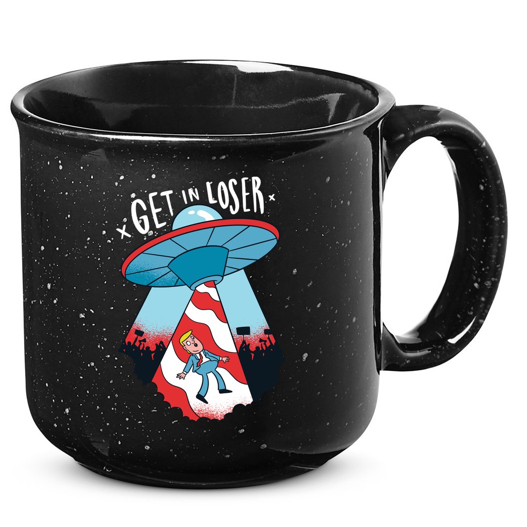 UFO Aliens Abducted Trump Get In Loser 15oz Campfire Ceramic Mug