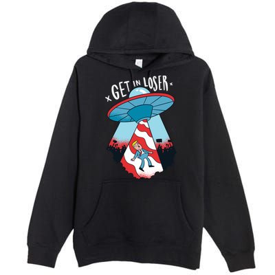 UFO Aliens Abducted Trump Get In Loser Premium Pullover Hoodie