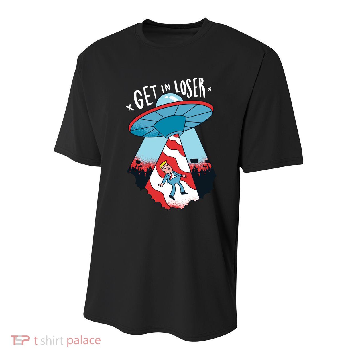 UFO Aliens Abducted Trump Get In Loser Youth Performance Sprint T-Shirt