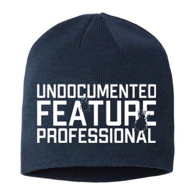 Undocumented Feature Professional Coder Software Developer Sustainable Beanie