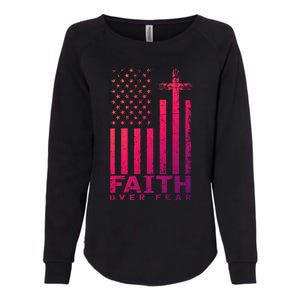 Usa Flag Patriotic American Gift Faith Over Fear Prayer Gift Womens California Wash Sweatshirt