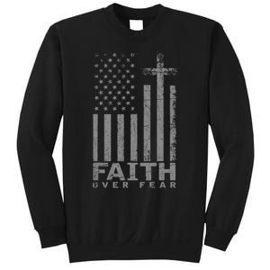 Usa Flag Patriotic American Faith Over Fear Prayer Sweatshirt