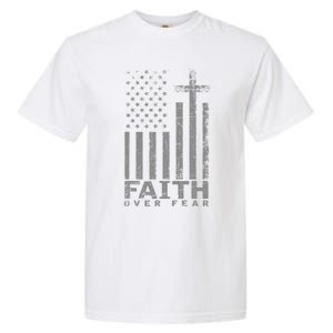 Usa Flag Patriotic American Faith Over Fear Prayer Garment-Dyed Heavyweight T-Shirt