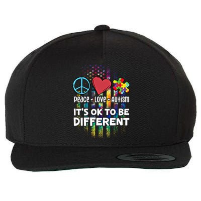 Usa For Peace Love Autism ItS Ok To Be Different Cool Gift Wool Snapback Cap