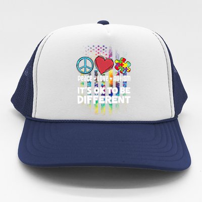 Usa For Peace Love Autism ItS Ok To Be Different Cool Gift Trucker Hat