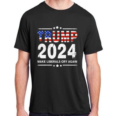 Usa Flag President Trump 2024 Make Liberals Cry Again Adult ChromaSoft Performance T-Shirt