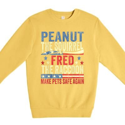 Us Flag Peanut The Squirrel & Fred The Raccoon Make Pets Safe Again Gift Premium Crewneck Sweatshirt