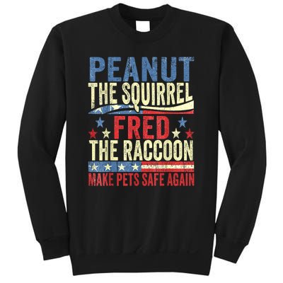 Us Flag Peanut The Squirrel & Fred The Raccoon Make Pets Safe Again Gift Sweatshirt