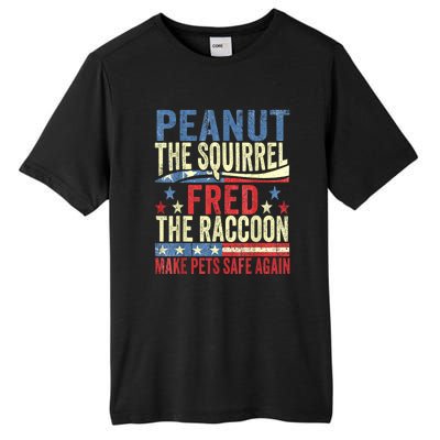 Us Flag Peanut The Squirrel & Fred The Raccoon Make Pets Safe Again Gift Tall Fusion ChromaSoft Performance T-Shirt