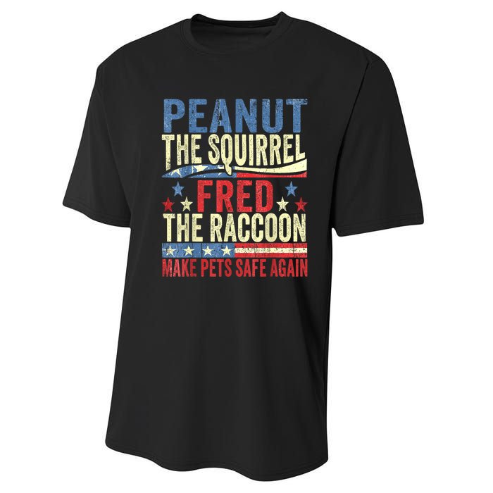 Us Flag Peanut The Squirrel & Fred The Raccoon Make Pets Safe Again Gift Performance Sprint T-Shirt