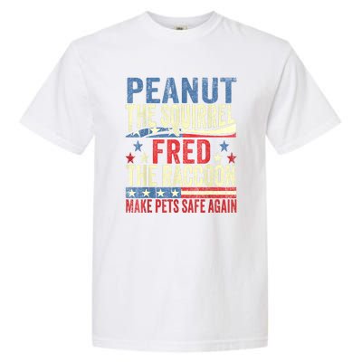 Us Flag Peanut The Squirrel & Fred The Raccoon Make Pets Safe Again Gift Garment-Dyed Heavyweight T-Shirt