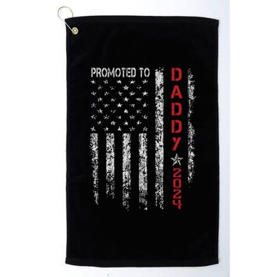 Usa Flag Promoted To Daddy Est 2024 New Dad First Time Dad Platinum Collection Golf Towel