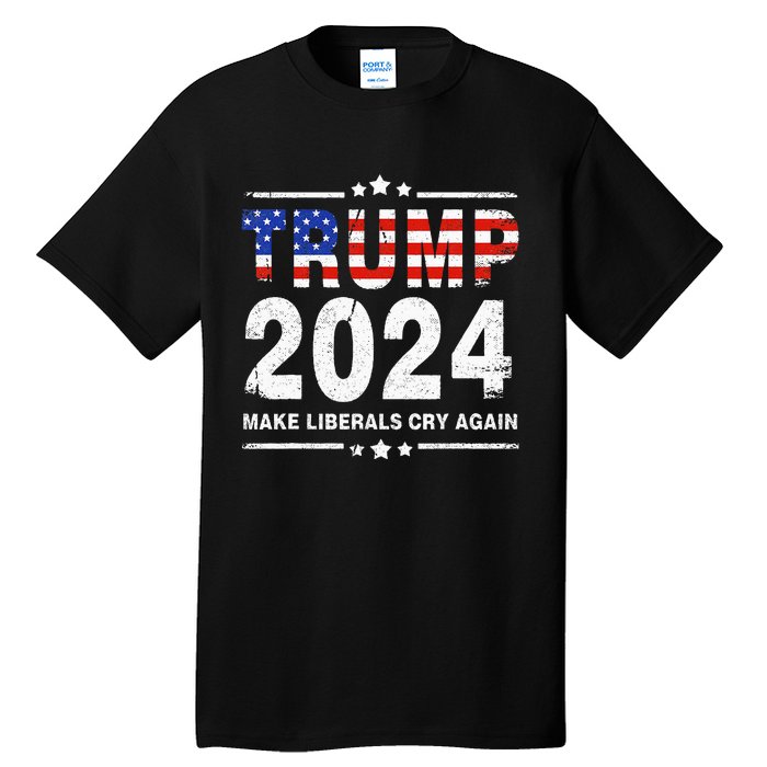 Usa Flag President Trump 2024 Make Liberals Cry Again Tall T-Shirt