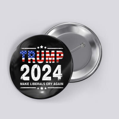 Usa Flag President Trump 2024 Make Liberals Cry Again Button