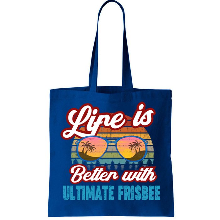 Ultimate Frisbee Player Life Is Better With Ultimate Frisbee Cool Gift Tote Bag