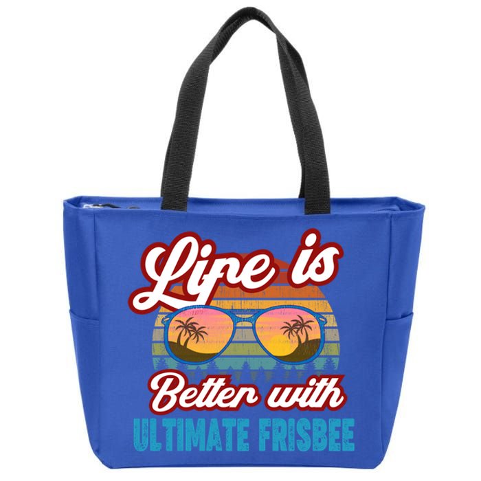 Ultimate Frisbee Player Life Is Better With Ultimate Frisbee Cool Gift Zip Tote Bag