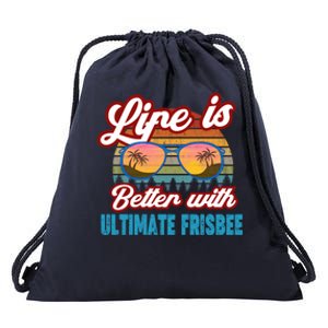 Ultimate Frisbee Player Life Is Better With Ultimate Frisbee Cool Gift Drawstring Bag