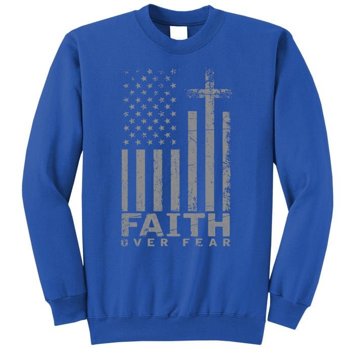 Usa Flag Patriotic American Gift Faith Over Fear Prayer Gift Sweatshirt