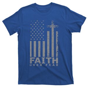 Usa Flag Patriotic American Gift Faith Over Fear Prayer Gift T-Shirt