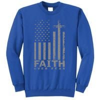 Usa Flag Patriotic American Gift Faith Over Fear Prayer Gift Tall Sweatshirt