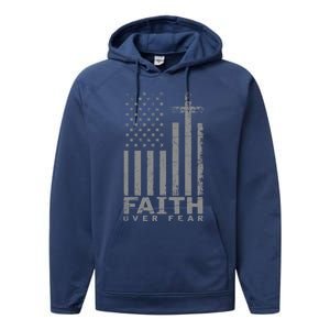 Usa Flag Patriotic American Gift Faith Over Fear Prayer Gift Performance Fleece Hoodie