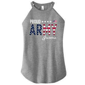 Us Flag Proud Army Grandma Gift Women's Perfect Tri Rocker Tank