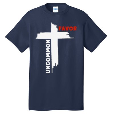 Uncommon Favor Religious Christian Believer Tall T-Shirt