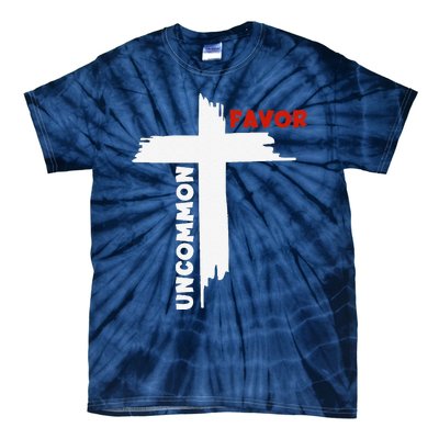 Uncommon Favor Religious Christian Believer Tie-Dye T-Shirt