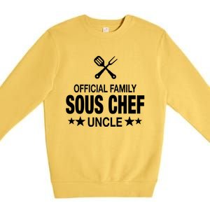 Uncle Family Sous Chef Funny Cooking Uncle Gift Premium Crewneck Sweatshirt