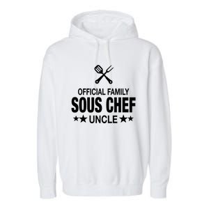 Uncle Family Sous Chef Funny Cooking Uncle Gift Garment-Dyed Fleece Hoodie