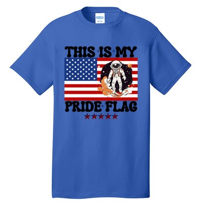 Usa Flag This Is My Pride Flag 2024 Astronaut 4th Of July Gift Tall T-Shirt