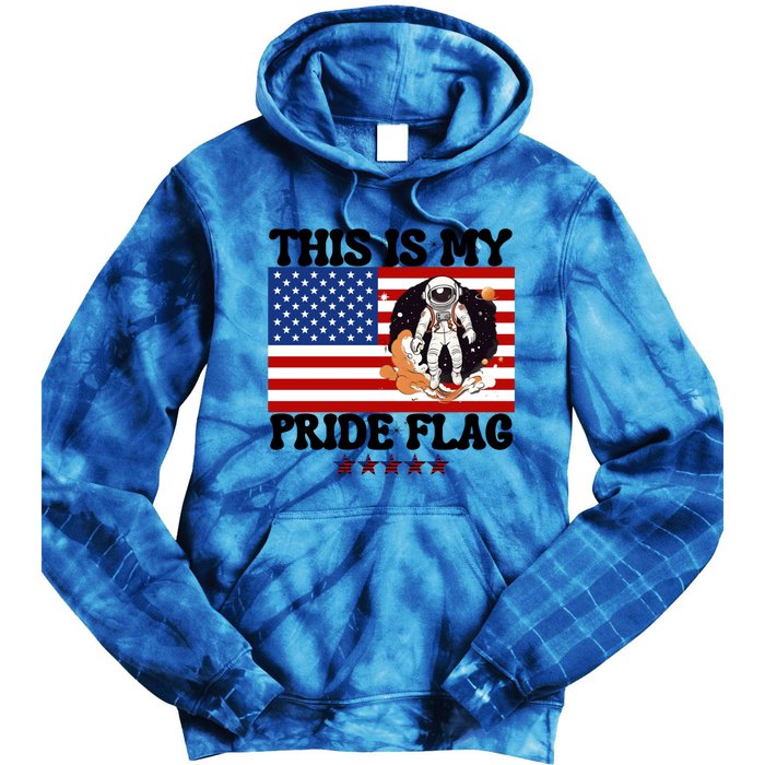 Usa Flag This Is My Pride Flag 2024 Astronaut 4th Of July Gift Tie Dye Hoodie