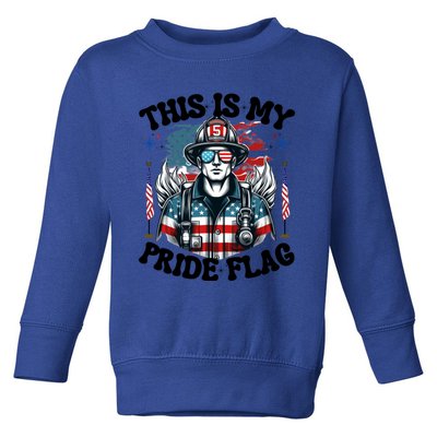 Usa Flag This Is My Pride Flag 2024 Firefighter 4th Of July Gift Toddler Sweatshirt