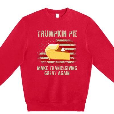 USA Flag Trumpkin Pie Make Thanksgiving Great Again Premium Crewneck Sweatshirt