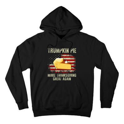 Usa Flag Trumpkin Pie Make Thanksgiving Great Again Tall Hoodie