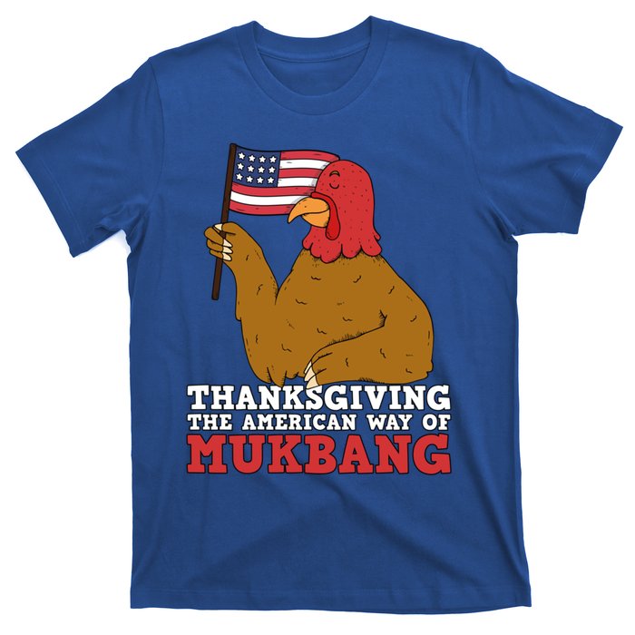 Usa Flag Thanksgiving Turkey American Way Of Mukbang Asmr Gift T-Shirt