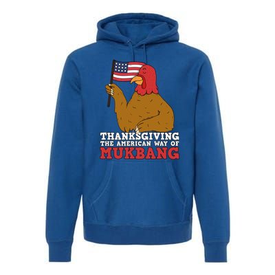 Usa Flag Thanksgiving Turkey American Way Of Mukbang Asmr Gift Premium Hoodie