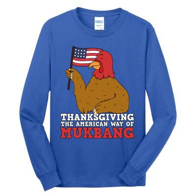 Usa Flag Thanksgiving Turkey American Way Of Mukbang Asmr Gift Tall Long Sleeve T-Shirt